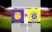 VIDEO Highlights: Dược Nam Hà Nam Định 2-0 CLB Hà Nội (Vòng 11 Wake-up 247 V.League 1-2019)