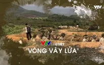 VTV Đặc biệt - Vòng vây lửa: Vai trò của trận địa chiến hào trong chiến thắng Điện Biên Phủ lịch sử
