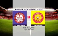 VIDEO Highlights: CLB TP Hồ Chí Minh 0-0 CLB Thanh Hóa (Vòng 13 V.League 2019)