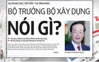 Thanh tra Bộ Xây dựng "nhúng chàm": Khi người chống tham nhũng lại đi vòi tiền, nhận hối lộ!
