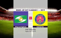 VIDEO Highlights: Sông Lam Nghệ An 2-2 CLB Sài Gòn (Vòng 16 Wake-up 247 V.League 1-2019)