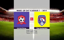 VIDEO Highlights: CLB Hải Phòng 3-2 Than Quảng Ninh (Vòng 17 Wake-up 247 V.League 1-2019)