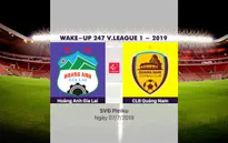 VIDEO Highlights: Hoàng Anh Gia Lai 1-2 CLB Quảng Nam (Vòng 14 V.League 2019)