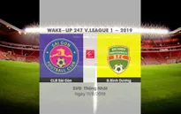 VIDEO Highlights: CLB Sài Gòn 0-1 B.Bình Dương (Vòng 20 Wake-up 247 V.League 1-2019)