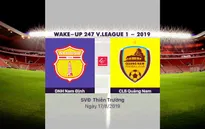 VIDEO Highlights: DNH Nam Định 2-3 CLB Quảng Nam (Vòng 21 Wake-up 247 V.League 1-2019)