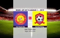 VIDEO Highlights: CLB Thanh Hoá 0–3 CLB Hải Phòng (Vòng 21 Wake-up V.League 1-2019)