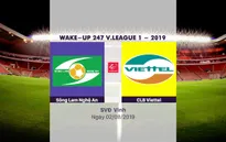VIDEO Highlight: Sông Lam Nghệ An 3-1 CLB Viettel (Vòng 19 Wake-up 247 V.League 1-2019)