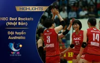 VIDEO Highlights: NEC Red Rockets 3 - 0 ĐT Australia (VTV Cup Tôn Hoa Sen 2019)
