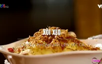 Xôi xéo - Bữa sáng ấm bụng quen thuộc của người Hà Nội