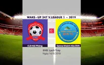 VIDEO Highlights: CLB Hải Phòng 1-1 Sanna Khánh Hòa BVN (Vòng 23 Wake-up 247 V.League 1-2019)