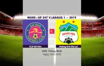 VIDEO Highlights: CLB Sài Gòn 3-1 Hoàng Anh Gia Lai (Vòng 23 Wake-up 247 V.League 1-2019)