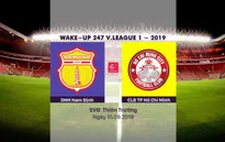 VIDEO Highlights: DNH Nam Định 1-1 CLB TP Hồ Chí Minh (Vòng 23 Wake-up 247 V.League 1-2019)