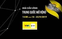 Đài THVN tường thuật trực tiếp giải cầu lông Trung Quốc mở rộng 2019