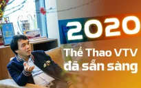 Nhà báo Phan Ngọc Tiến: 2020 đầy thử thách và kỳ vọng với truyền hình Thể thao VTV