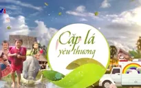 Những dấu ấn khó quên của chương trình Cặp lá yêu thương