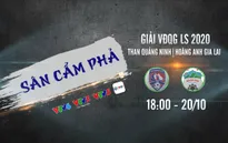 Vòng 3 giai đoạn 2 LS V.League 1-2020: Than Quảng Ninh - Hoàng Anh Gia Lai (18h00 ngày 20/10, trực tiếp trên VTV5, VTV6)