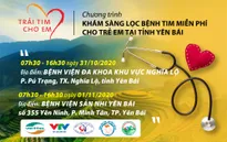 Trái tim cho em tổ chức khám tầm soát tim bẩm sinh tại tỉnh Yên Bái