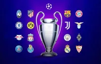 Hôm nay, bốc thăm vòng 1/8 Champions League: Hứa hẹn các cặp đấu hấp dẫn