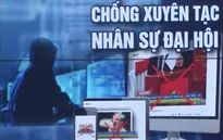 Cảnh giác trước các thủ đoạn xuyên tạc công tác nhân sự của Đảng
