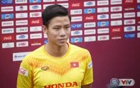 Quế Ngọc Hải tin ĐT Việt Nam có lợi thế lớn tại vòng loại World Cup