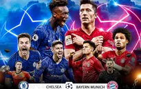 Chelsea – Bayern Munich: 03h00 ngày 26/2 (Lượt đi vòng 1/8 UEFA Champions League)