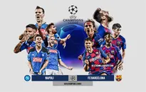 Napoli vs Barcelona: Thách thức nơi đất khách (Vòng 1/8 UEFA Champions League)