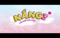 Phim điện ảnh "Nắng 3" giới thiệu những hình ảnh đầu tiên