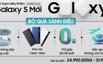 Người dùng Việt đã có thể đặt mua trước "bom tấn" Galaxy S mới của Samsung