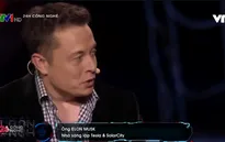 Tỷ phú Elon Musk đặt niềm tin vào công nghệ điện mặt trời