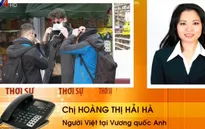 Người Việt tại Anh đối mặt với khó khăn do dịch COVID-19