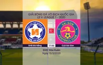 VIDEO Highlights: SHB Đà Nẵng 1-4 CLB Sài Gòn (Vòng 2 LS V.League 1-2020)