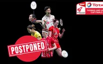 Giải cầu lông đồng đội Thomas & Uber Cup hoãn tới tháng 8/2020