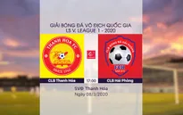 VIDEO Highlights: CLB Thanh Hóa 0-1 CLB Hải Phòng (Vòng 1 LS V.League 1-2020)