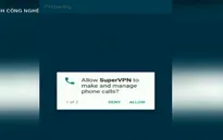 SuperVPN bị liệt vào danh sách ứng dụng siêu nguy hiểm