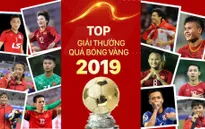VTV tường thuật trực tiếp Gala Quả bóng Vàng Việt Nam 2019
