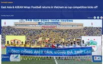 LĐBĐ châu Á AFC ấn tượng với sự trở lại của bóng đá Việt Nam
