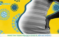 Những sản phụ mắc COVID-19 "vượt cạn" thành công tại Nga