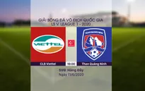 VIDEO Highlights: CLB Viettel 1-1 Than Quảng Ninh (Vòng 4 LS V.League 1-2020)