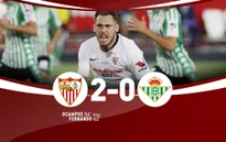 Sevilla 2-0 Real Betis: Chiến thắng ngày trở lại (Vòng 28 VĐQG Tây Ban Nha La Liga)