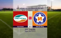 VIDEO Highlights: CLB Viettel 1-1 SHB Đà Nẵng (Vòng 11 LS V.League 1-2020)