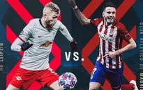 UEFA Champions League: Những thông tin đáng chú ý trước trận tứ kết RB Leipzig - Atletico Madrid