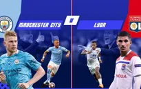 Man City - Lyon: Giải mã hiện tượng (02h00 ngày 16/8, Tứ kết UEFA Champions League)