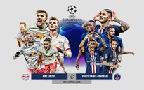 Thông tin trước trận bán kết UEFA Champions League: RB Leipzig - PSG (02h00 ngày 19/8)