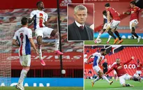 Man Utd 1-3 Crystal Palace: Thất bại thảm hại