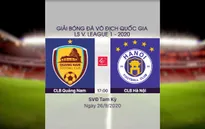 VIDEO Highlights: CLB Quảng Nam 2-2 CLB Hà Nội (Vòng 12 V.League 2020)