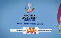 U23 Việt Nam - U23 Đài Bắc Trung Hoa | 17h00 ngày 27/10 | Vòng loại U23 châu Á 2022