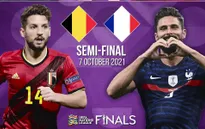 ĐT Bỉ - ĐT Pháp | Trận bán kết đáng mong đợi ở bán kết Nations League