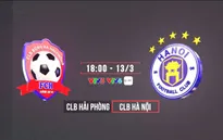 CLB Hải Phòng - CLB Hà Nội: Thách thức ngôi đầu (18h00 trên VTV5, VTV6)