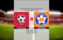 VIDEO Highlights: CLB Hải Phòng 0-0 SHB Đà Nẵng (Vòng 9 LS V.League 1-2021)