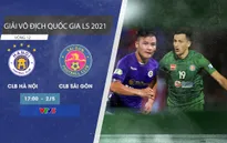 CLB Hà Nội - CLB Sài Gòn: Mục tiêu 3 điểm! (17h00 trên VTV5)